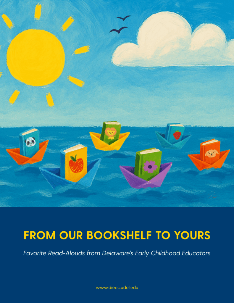 From Our Bookshelf to Yours - Favorite Read-Alouds from Delaware's Early Childhood Educators Cover page